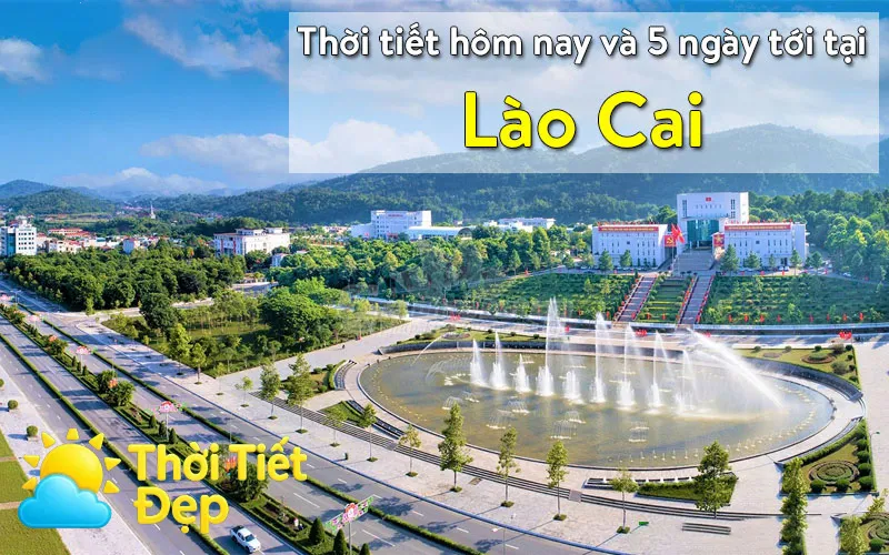 Dự báo thời tiết Lào Cai