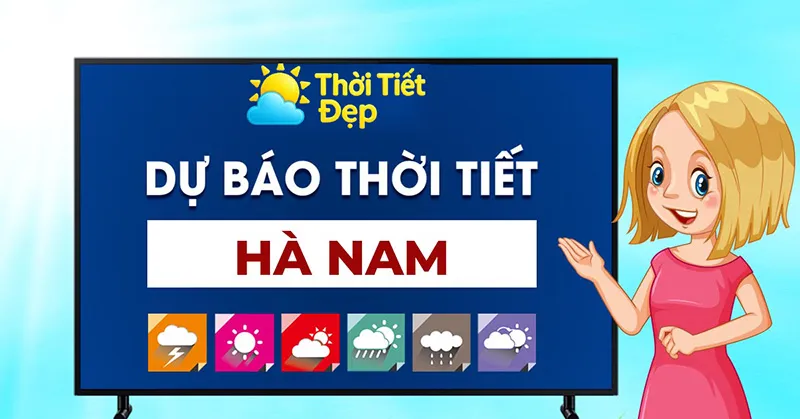 Dự báo thời tiết Hà Nam