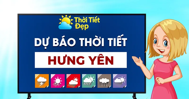 Cập nhật tình hình thời tiết Hưng Yên