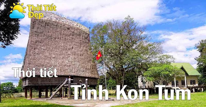 thời tiết Kon Tum theo từng mùa trong năm