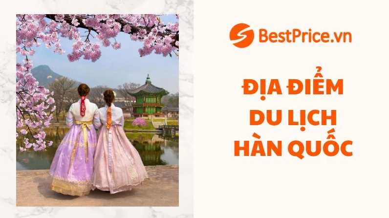 địa điểm du lịch Hàn Quốc