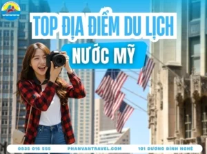 Khám Phá Hơn 10+ Điểm Du Lịch Tại Mỹ Đẹp Hút Hồn Cập Nhật 2026