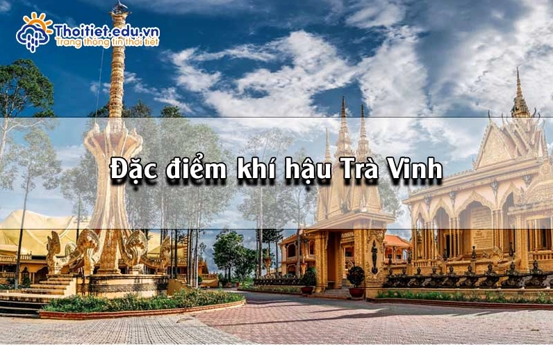 Khí hậu miền Tây Nam Bộ - Đặc trưng vùng đồng bằng sông nước