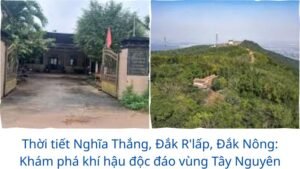 Thời tiết Nghĩa Thắng, Đắk R’lấp, Đắk Nông: Khám phá khí hậu độc đáo vùng Tây Nguyên 2026