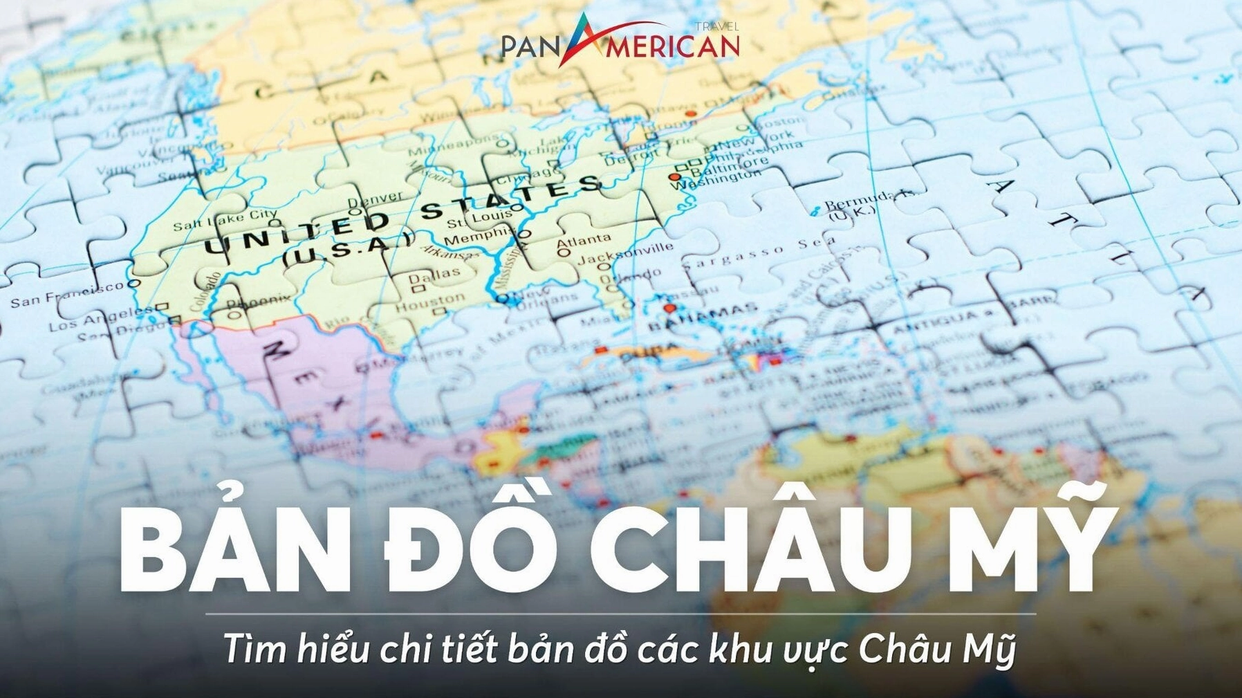 Bản đồ Châu Mỹ mới nhất 2026 - Châu Mỹ gồm những khu vực nào?