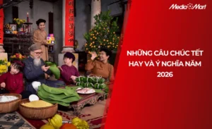 Lời Chúc Tết Hay và Ý Nghĩa 2026: Vạn Lời Vàng Gửi Trao Yêu Thương