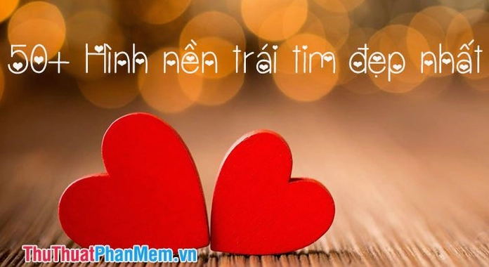 Hình nền trái tim đẹp nhất