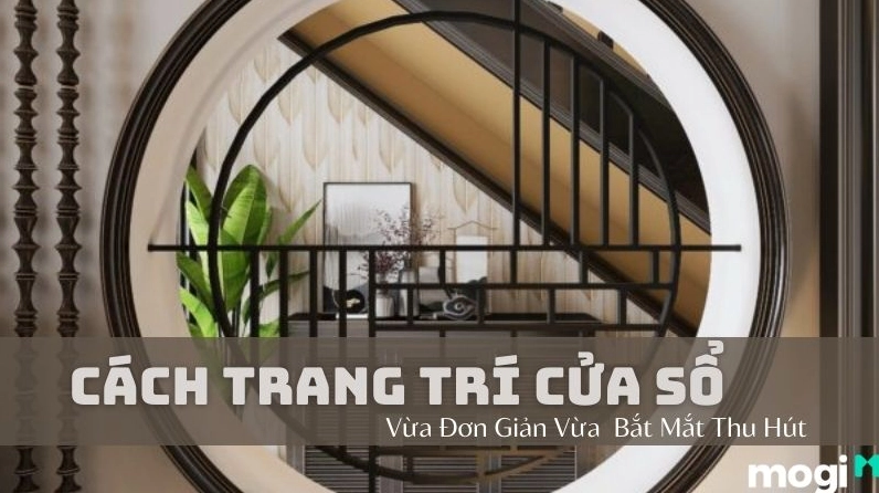 Trang trí cửa sổ đơn giản